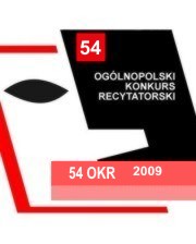  54. Ogólnopolski Konkurs Recytatorski 